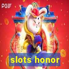slots honor